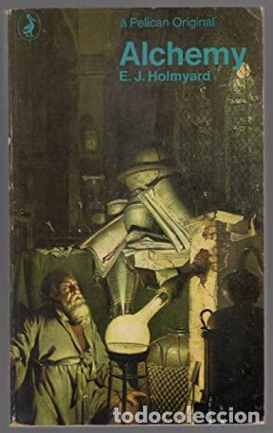 Libros: HOLMYARD, E.J.- - Alchemy. - Foto 1