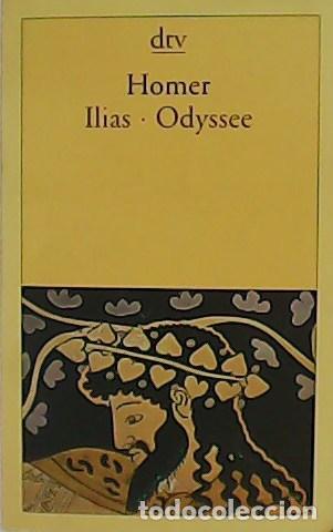 Libros: HOMER.- - Ilias. Odysse.