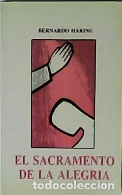 Libros: H&Auml;RING, Bernardo.- - La confesi&oacute;n, el sacramento de la alegr&iacute;a. - Foto 1