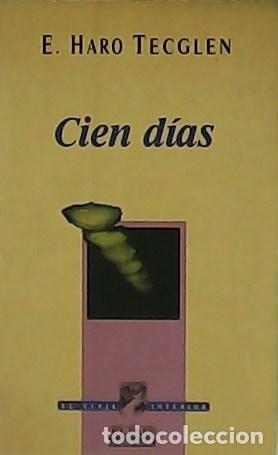 Libros: HARO TECGLEN, Eduardo.- - Cien d&iacute;as. - Foto 1