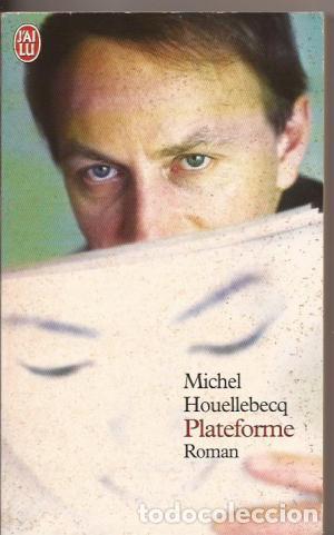 Libros: HOUELLEBECQ, Michel.- - Plateforme. Roman. - Foto 1