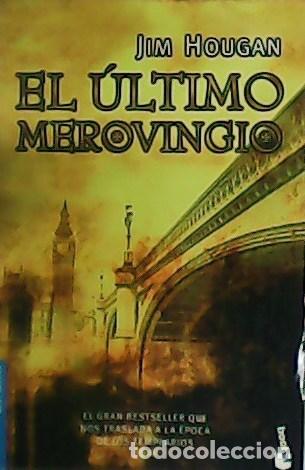 Libros: HOUGAN, Jim.- - El &uacute;ltimo Merovingio. - Foto 1
