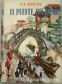 books: HSIUNG, S.I.- - El puente del cielo. Novela.