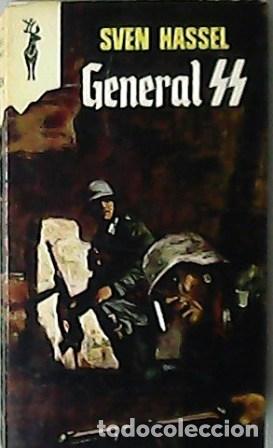 Libros: HASSEL, Sven.- - General SS. Novela. Traducci&oacute;n de Domingo pruna. - Foto 1