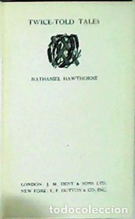 Libros: HAWTHORNE, Nathaniel.- - Nathaniel Hawthorne: Twice-told tales. - Foto 1