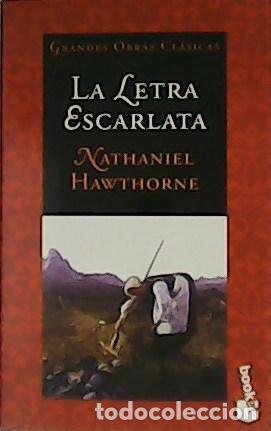 Libros: HAWTHORNE, Nathaniel.- - La Letra Escarlata. - Foto 1