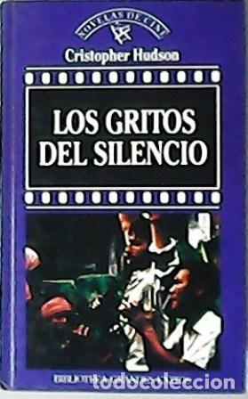 Libros: HUDDSON, Cristopher.- - Los gritos del silencio. - Foto 1