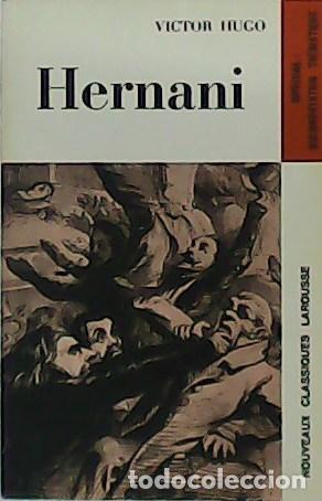 Libros: HUGO, V&iacute;ctor.- - Hernani. Drame. - Foto 1