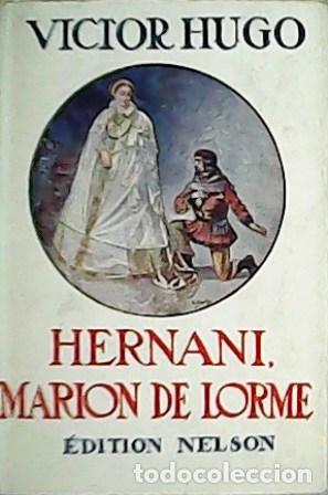 Libros: HUGO, V&iacute;ctor.- - Hernani, Marion de Lorme. - Foto 1