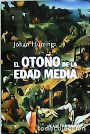 Libros: HUIZINGA, Johan.- - El oto&ntilde;o de la Edad Media. Estudios sobre la forma de la vida y del esp&iacute;ritu dur - Foto 1