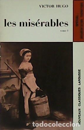 Libros: HUGO, V&iacute;ctor.- - Les mis&eacute;rables. Tome I. - Foto 1