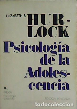 Libros: HURLOCK, Elizabeth B.- - Psicolog&iacute;a de la Adolescencia. - Foto 1