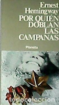 Libros: HEMINGWAY, Ernest.- - Por qui&eacute;n doblan las campanas. - Foto 1