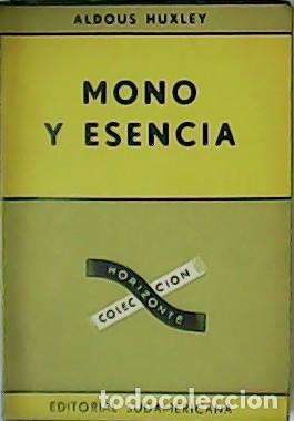Libros: HUXLEY, Aldous.- - Mono y esencia. - Foto 1