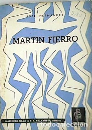 Libros: HERNANDEZ, Jos&eacute;.- - Mart&iacute;n Fierro. - Foto 1