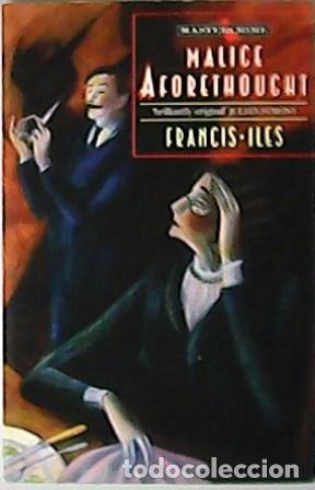 Libros: ILES, Francis.- - Malice Aforethought. - Foto 1