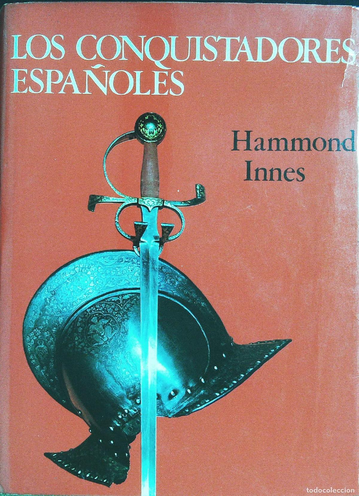 Libros: INNES, Hammond.- - Los Conquistadores espa&ntilde;oles. - Foto 1