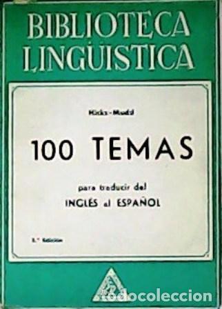 Libros: HICKS-MUDD, John Philip.- - 100 temas para traducir del Ingl&eacute;s al Espa&ntilde;ol. - Foto 1