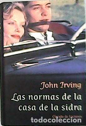 Libros: IRVING,John.- - Las normas de la casa de la sidra. Traducci&oacute;n de Iris Men&eacute;ndez. - Foto 1