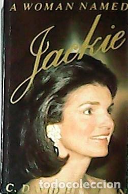 Libros: HEYMANN, C.David.- - A Woman Named Jackie. - Foto 1