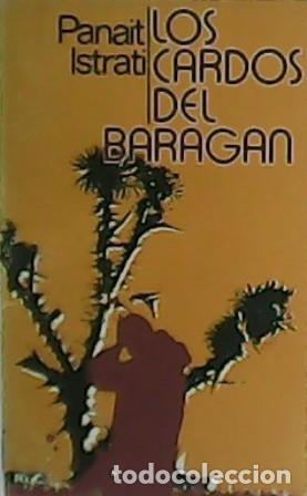 Libros: ISTRATI, Panait.- - Los cardos del Baragan. - Foto 1