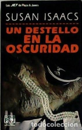 Libros: ISAACS, Susan.- - Un destello en la oscuridad. - Foto 1