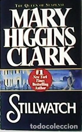 Libros: HIGGINS CLARK, Mary.- - Stillwatch. - Foto 1
