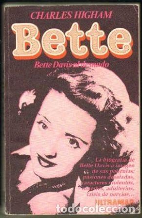 Libros: HIGHAM, Charles.- - Bette Davis al desnudo. - Foto 1
