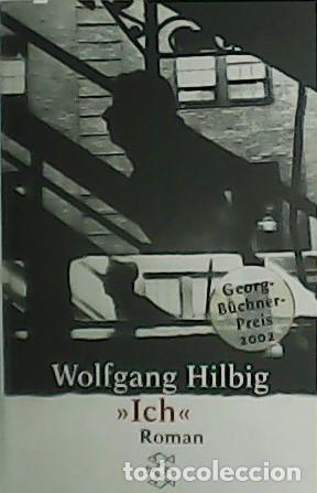 Libros: HILBIG, Wolfgang.- - Ich. Roman. - Foto 1
