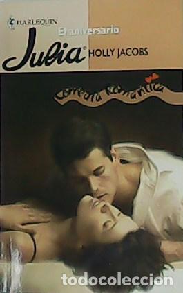 Libros: JACOBS, Holly.- - El aniversario. Novela. - Foto 1