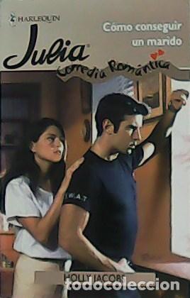 Libros: JACOBS, Holly.- - C&oacute;mo conseguir un marido. - Foto 1