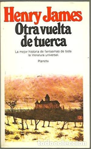 Libros: JAMES, Henry.- - Otra vuelta de tuerca. - Foto 1