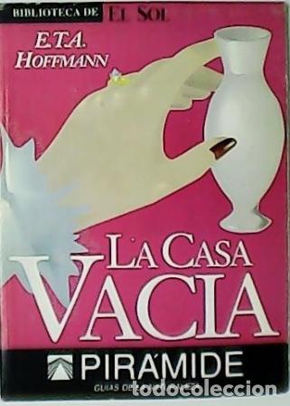 Libros: HOFFMANN, E.T.A.- - La casa vac&iacute;a. - Foto 1