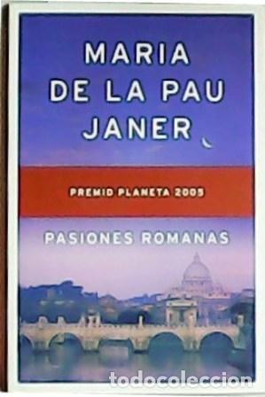 Libros: JANER, Mar&iacute;a de la Pau.- - Pasiones romanas. - Foto 1