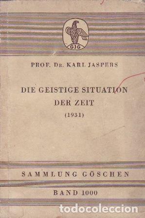 Libros: JASPERS, Karl.- - Die geistige Situation der Zeit (1931). - Foto 1