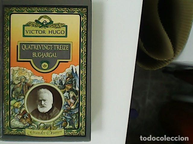 Libros: HUGO, V&iacute;ctor.- - Quatrevingt-treize. - Foto 1