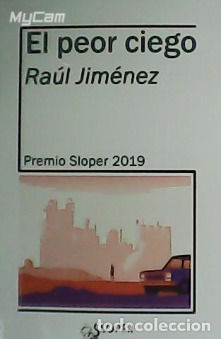 Libros: JIM&Eacute;NEZ, Ra&uacute;l.- - El peor ciego. Premio Sloper 2019. - Foto 1