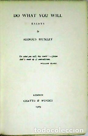 Libros: HUXLEY, Aldous.- - Do what you will. Essays. - Foto 1