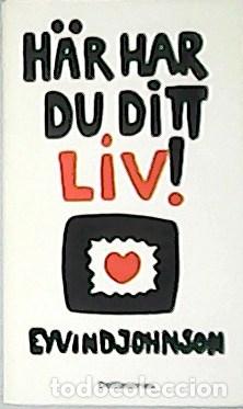 Libros: JOHNSON, Eyvind.- - H&auml;r h&auml;r du ditt liv. - Foto 1