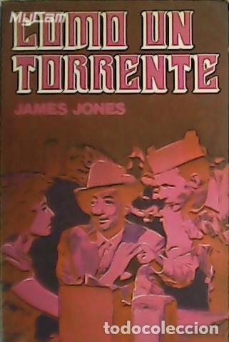 Libros: JONES, James.- - Como un torrente. - Foto 1