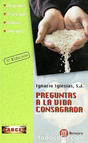 Libros: IGLESIAS, Ignacio.- - Preguntas a la vida consagrada. - Foto 1