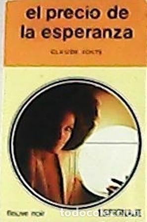 Libros: JOSTE, Claude.- - El precio de la esperanza. Novela. - Foto 1
