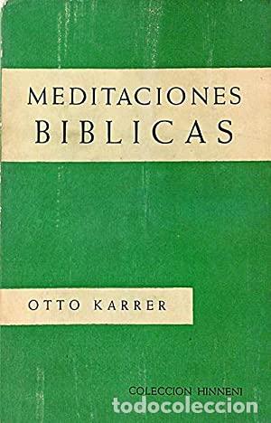 Libros: KARRER, Otto.- - Meditaciones B&iacute;blicas. - Foto 1