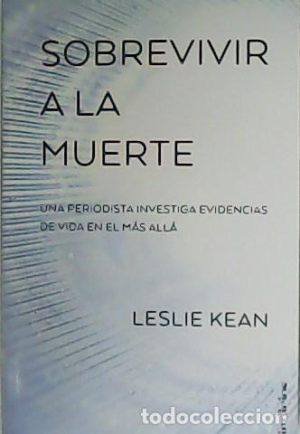 Libros: KEAN, Leslie.- - Sobrevivir a la muerte. - Foto 1