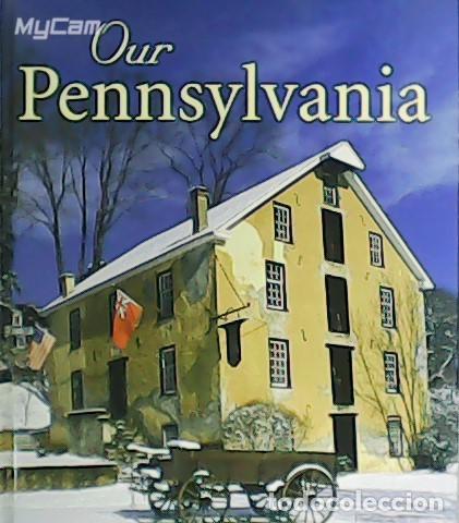 Libros: IRWIN, Jerry.- - Our Pennsylvania. - Foto 1