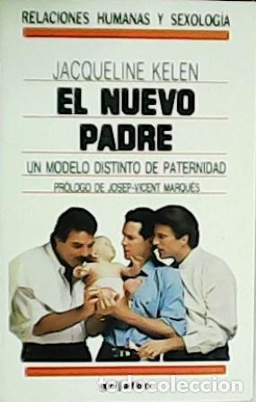 Libros: KELEN, Jacqueline.- - El nuevo padre. - Foto 1
