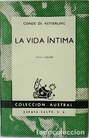 Libros: KEYSERLING, Conde de.- - La vida &iacute;ntima. - Foto 1