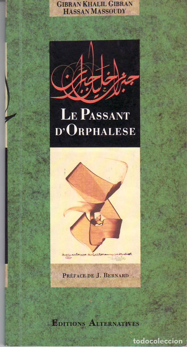 Libros: KHALIL GIBRAN, Gibran.- - Le Passant dOrphalese. - Foto 1
