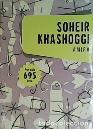 Libros: KHASHOGGI, Soheir.- - Amira. - Foto 1