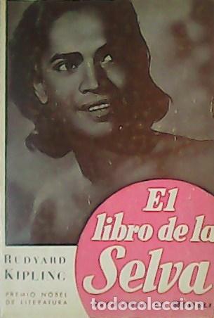 Libros: KIPLING, Rudyard.- - El libro de la selva. Aventuras de Mowgli. - Foto 1